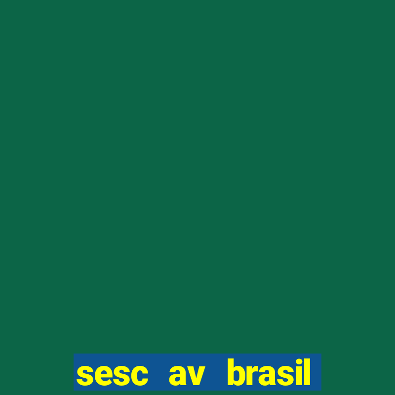 sesc av brasil porto alegre